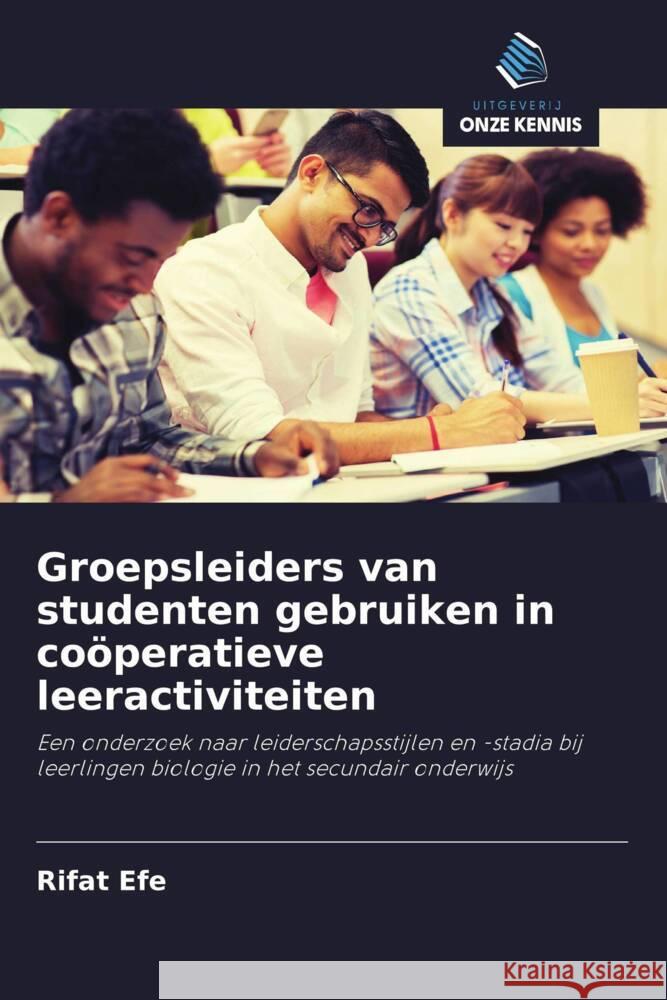 Groepsleiders van studenten gebruiken in coöperatieve leeractiviteiten Efe, Rifat 9786203288230