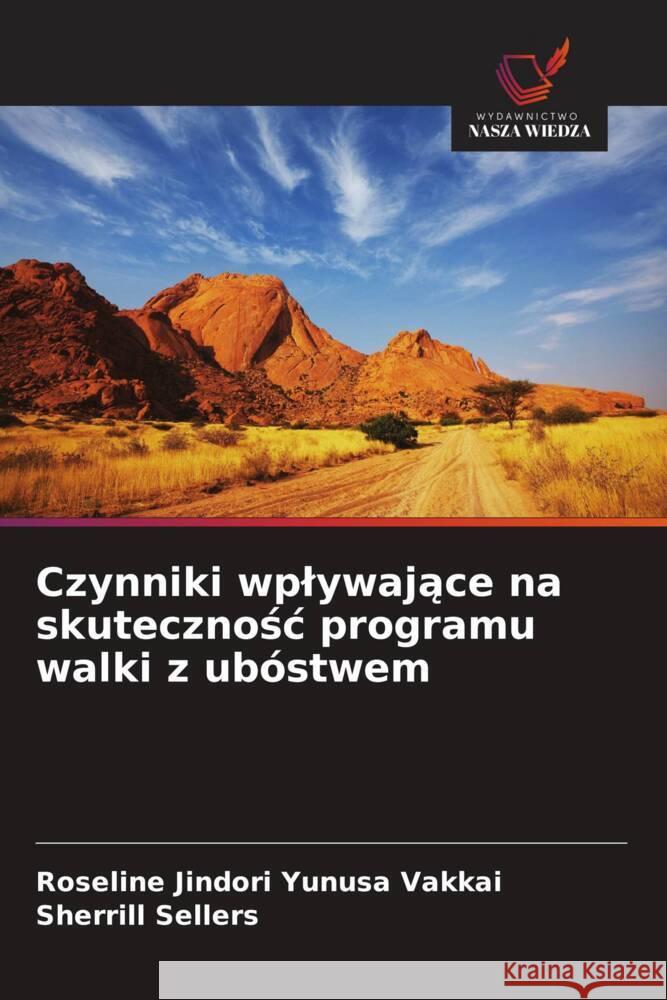Czynniki wplywajace na skutecznosc programu walki z ubóstwem Yunusa Vakkai, Roseline Jindori, Sellers, Sherrill 9786203288476