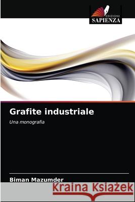 Grafite industriale Biman Mazumder 9786203288599