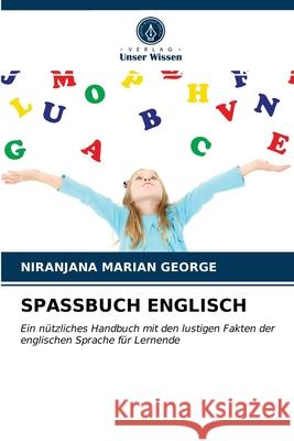 Spassbuch Englisch Niranjana Marian George 9786203295221