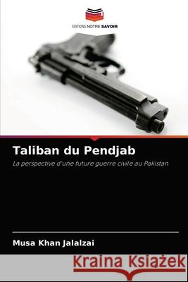 Taliban du Pendjab Musa Khan Jalalzai 9786203296167