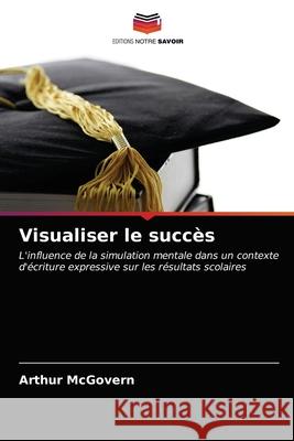 Visualiser le succès McGovern, Arthur 9786203297430