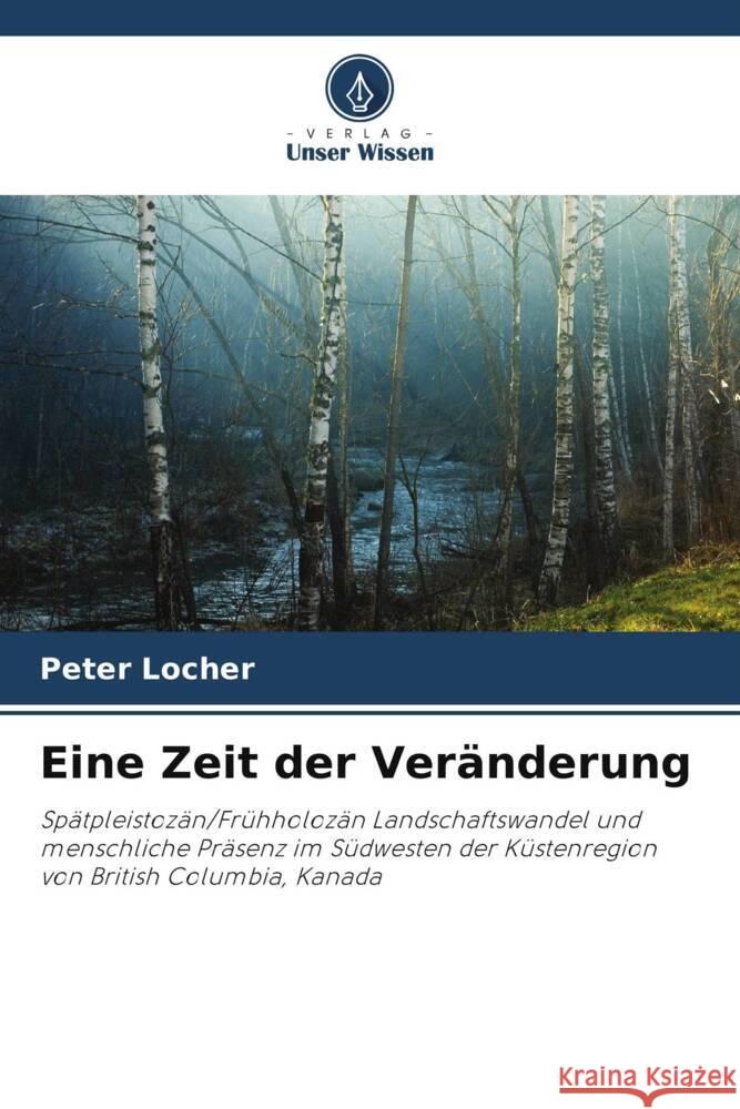 Eine Zeit der Veränderung Locher, Peter 9786203298772