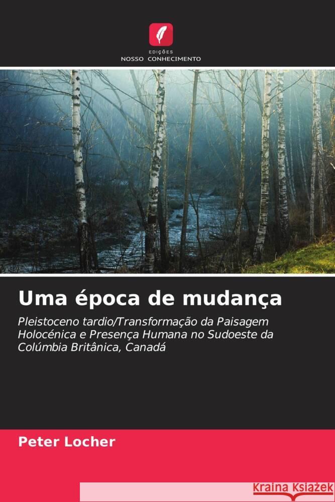 Uma época de mudança Locher, Peter 9786203298857