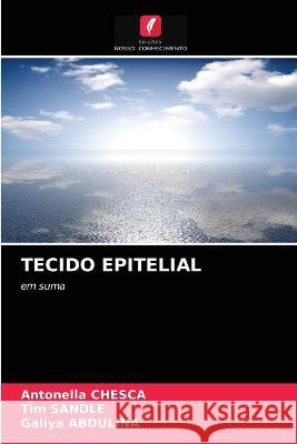 Tecido Epitelial Antonella Chesca, Tim Sandle, Galiya Abdulina 9786203300123