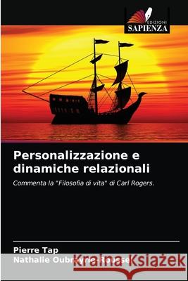 Personalizzazione e dinamiche relazionali Pierre Tap Nathalie Oubrayrie-Roussel 9786203301045