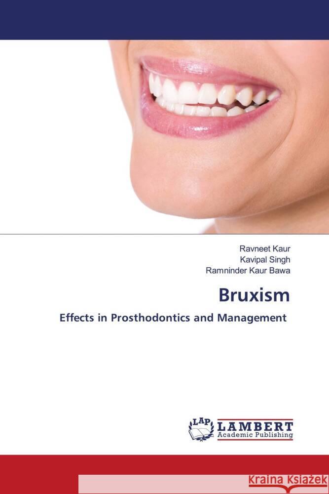 Bruxism Ravneet Kaur Kavipal Singh Ramninder Kaur Bawa 9786203303285