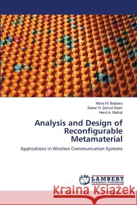 Analysis and Design of Reconfigurable Metamaterial Mona M Saber H Hend A 9786203303599 LAP Lambert Academic Publishing