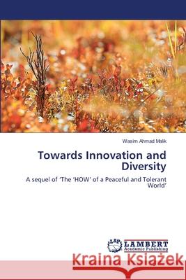 Towards Innovation and Diversity Wasim Ahmad Malik 9786203304046