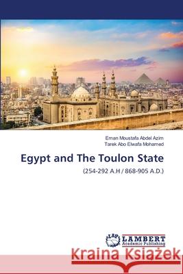 Egypt and The Toulon State Eman Moustafa Abdel Azim Tarek Abo Elwafa Mohamed 9786203306880 LAP Lambert Academic Publishing