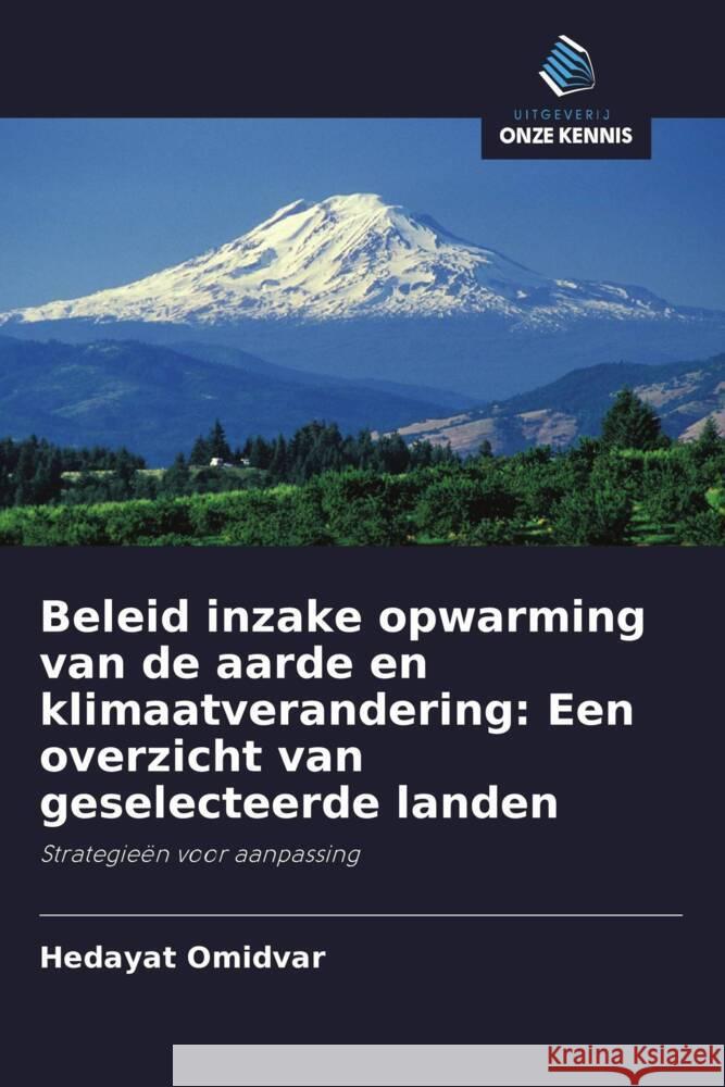 Beleid inzake opwarming van de aarde en klimaatverandering: Een overzicht van geselecteerde landen Omidvar, Hedayat 9786203315875