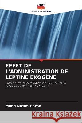 Effet de l'Administration de Leptine Exogène Mohd Nizam Haron 9786203316544 International Book Market Service Ltd