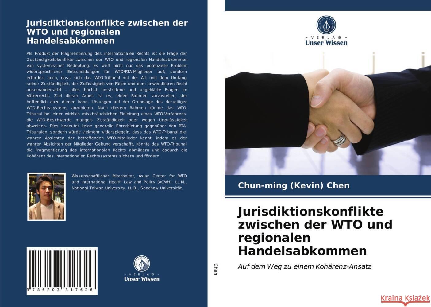 Jurisdiktionskonflikte zwischen der WTO und regionalen Handelsabkommen Chen, Chun-ming (Kevin) 9786203317626