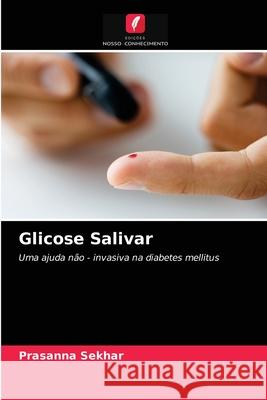 Glicose Salivar Prasanna Sekhar 9786203320275 Edicoes Nosso Conhecimento