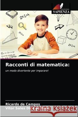 Racconti di matematica Ricardo de Campos, Vitor Sales Dias Da Rosa 9786203322538