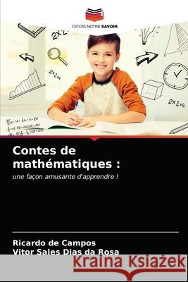 Contes de mathématiques Ricardo de Campos, Vitor Sales Dias Da Rosa 9786203322569