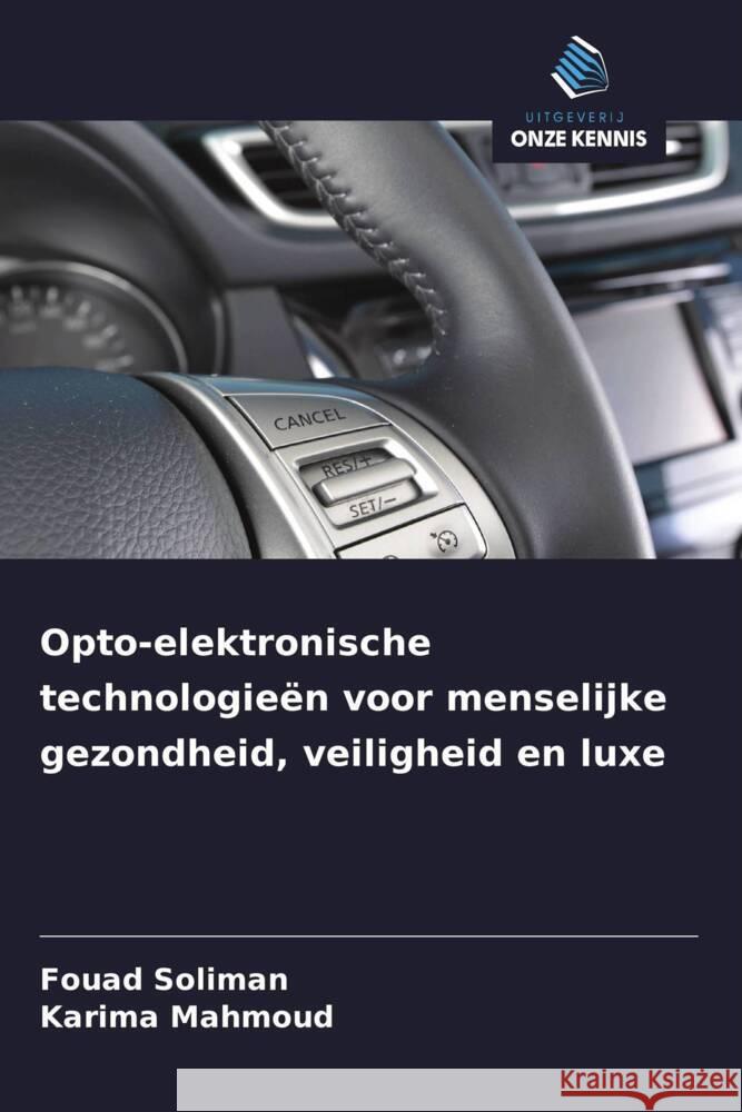 Opto-elektronische technologieën voor menselijke gezondheid, veiligheid en luxe Soliman, Fouad, Mahmoud, Karima 9786203326390