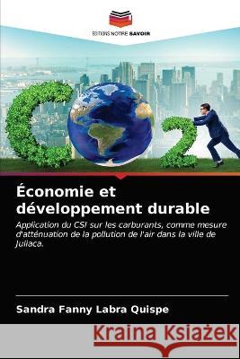 Économie et développement durable Labra Quispe, Sandra Fanny 9786203328943 KS OmniScriptum Publishing