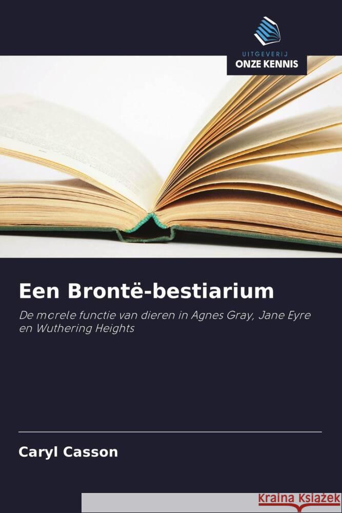 Een Brontë-bestiarium Casson, Caryl 9786203335002