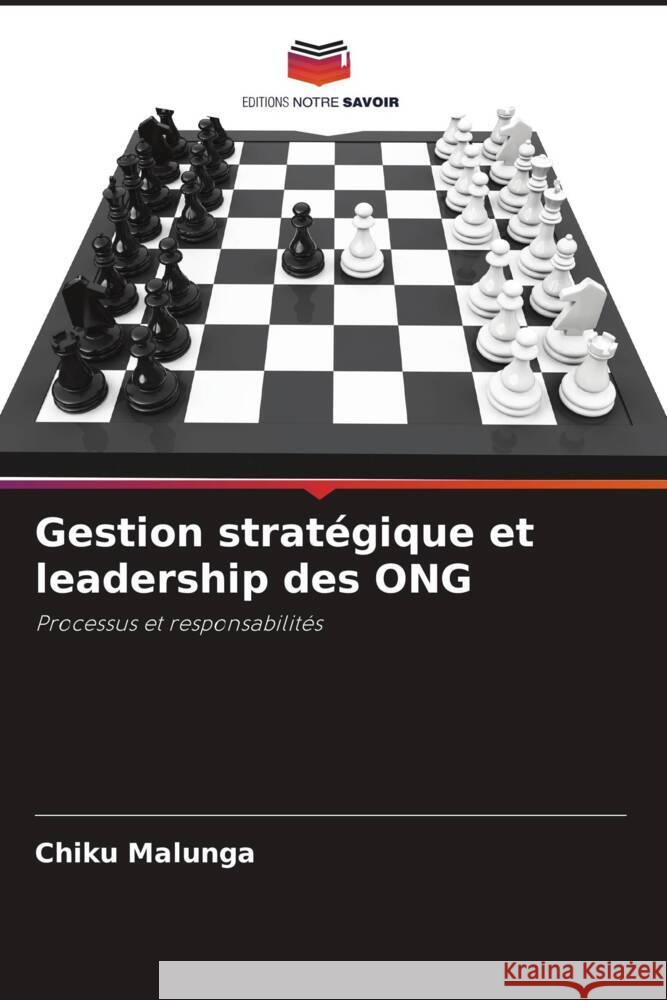 Gestion stratégique et leadership des ONG Malunga, Chiku 9786203337624