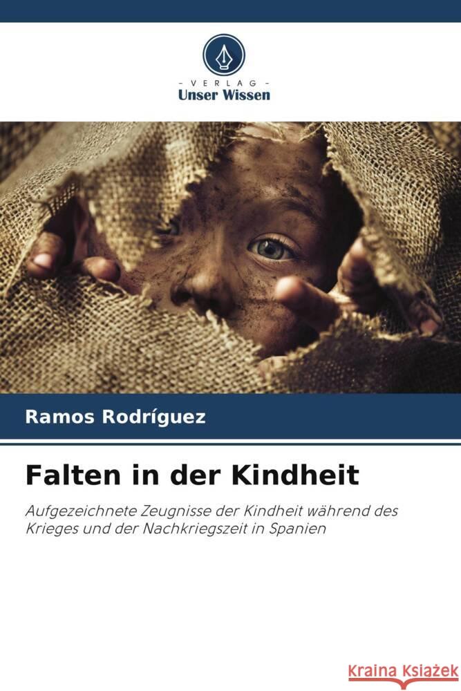 Falten in der Kindheit Rodriguez, Ramos 9786203339567 Verlag Unser Wissen