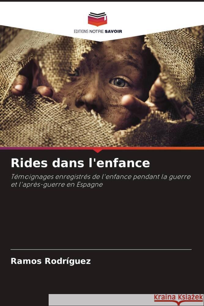 Rides dans l'enfance Rodriguez, Ramos 9786203339574 Editions Notre Savoir