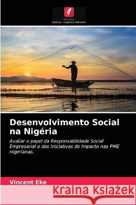 Desenvolvimento Social na Nigéria Vincent Eke 9786203340143 Edicoes Nosso Conhecimento