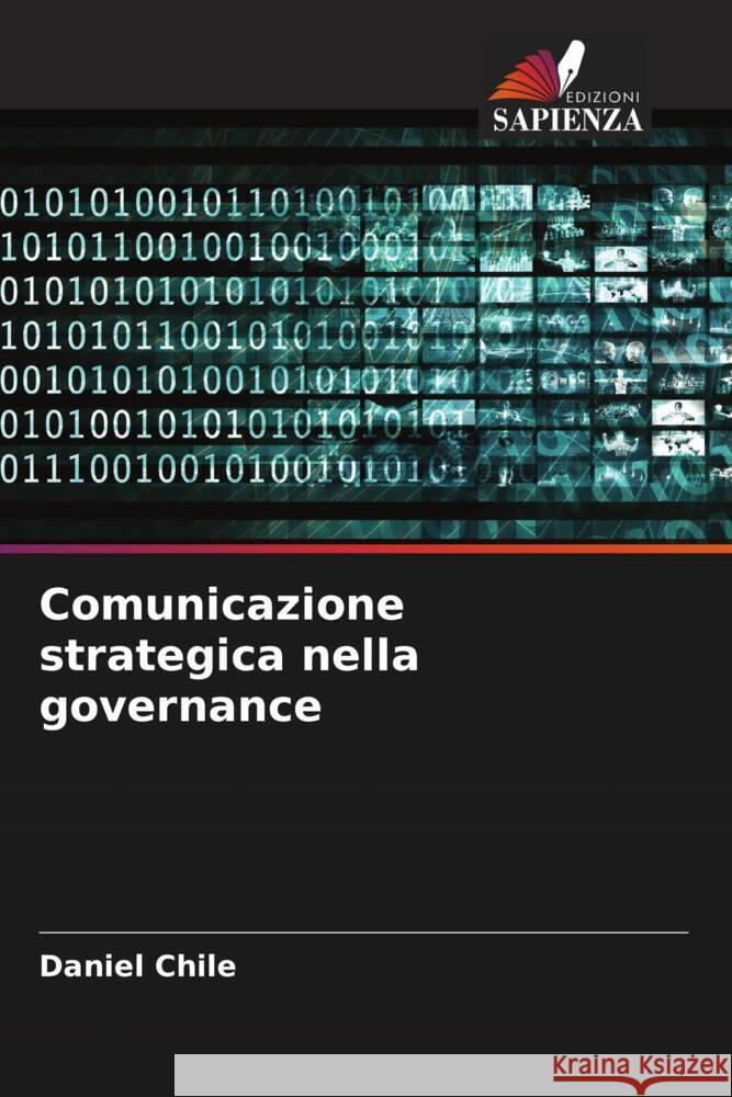 Comunicazione strategica nella governance Chile, Daniel 9786203341553