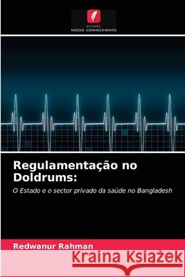 Regulamentação no Doldrums Rahman, Redwanur 9786203345773 Edicoes Nosso Conhecimento