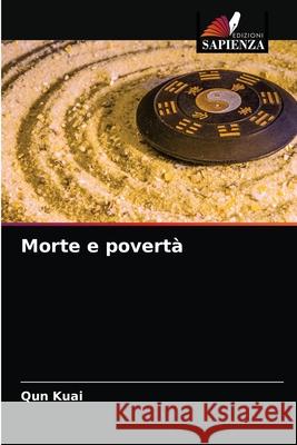 Morte e povertà Qun Kuai 9786203346145