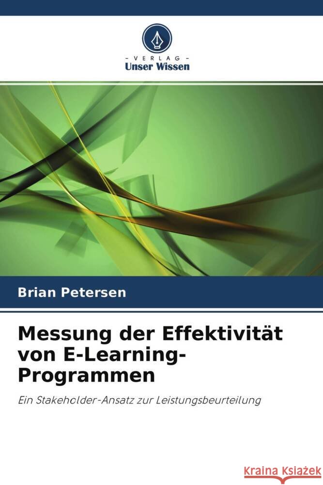 Messung der Effektivität von E-Learning-Programmen Petersen, Brian 9786203346435