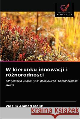 W kierunku innowacji i różnorodności Wasim Ahmad Malik 9786203349887