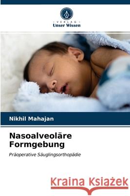 Nasoalveoläre Formgebung Nikhil Mahajan 9786203350708