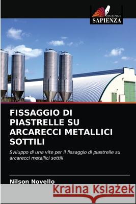 Fissaggio Di Piastrelle Su Arcarecci Metallici Sottili Nilson Novello 9786203354096 Edizioni Sapienza