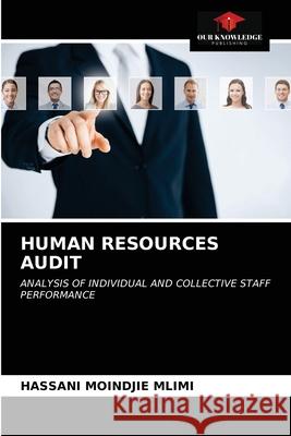 Human Resources Audit Hassani Moindjie MLIMI 9786203356991 Our Knowledge Publishing