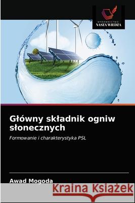 Glówny skladnik ogniw slonecznych Mogoda, Awad 9786203360257 