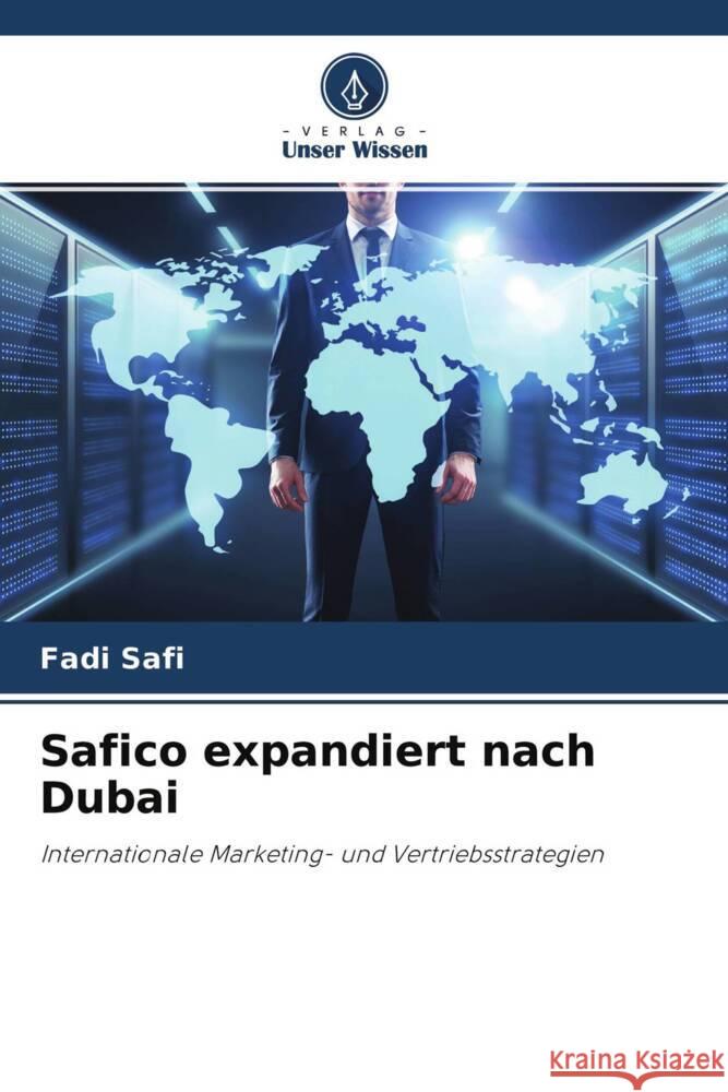 Safico expandiert nach Dubai Safi, Fadi 9786203366860