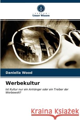 Werbekultur Daniella Wood 9786203372526