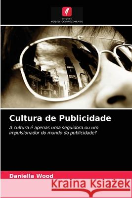 Cultura de Publicidade Daniella Wood 9786203372588