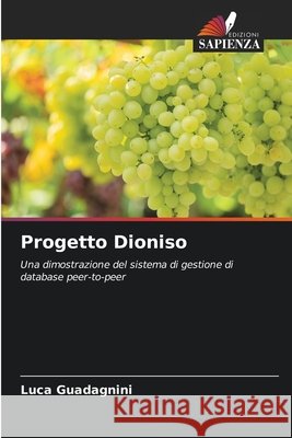 Progetto Dioniso Guadagnini, Luca 9786203373271