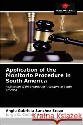 Application of the Monitorio Procedure in South America S Jorge G. Cede 9786203375169