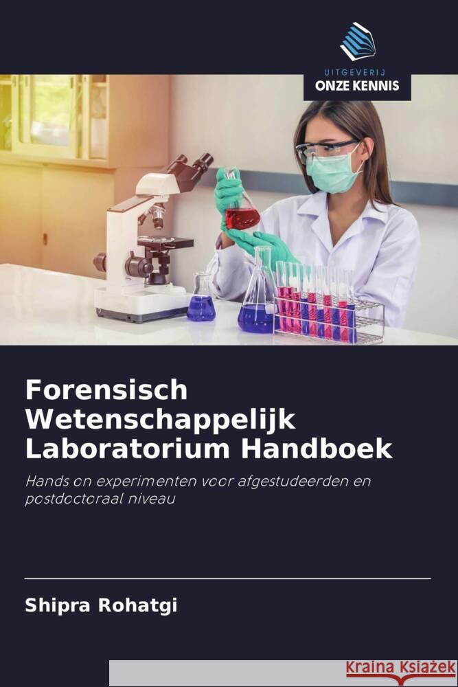 Forensisch Wetenschappelijk Laboratorium Handboek Rohatgi, Shipra 9786203383324