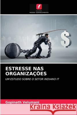 Estresse NAS Organizações Gopinath Velumani 9786203383973