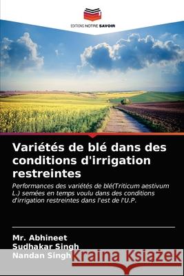 Variétés de blé dans des conditions d'irrigation restreintes Abhineet 9786203394740