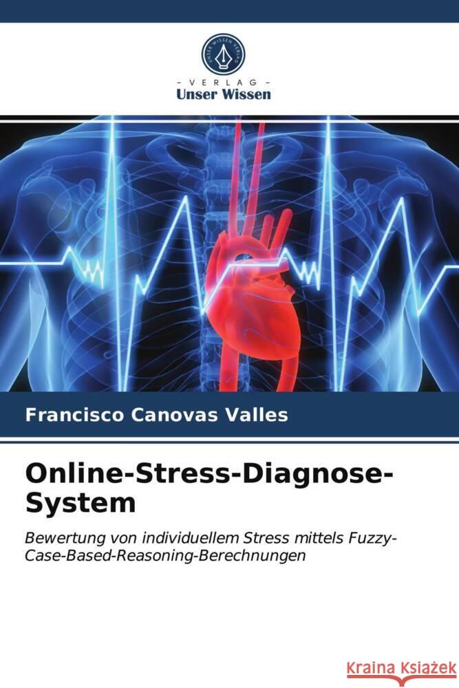 Online-Stress-Diagnose-System Canovas Valles, Francisco 9786203395099