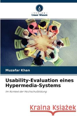 Usability-Evaluation eines Hypermedia-Systems Muzafar Khan 9786203397000