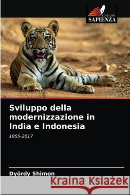 Sviluppo della modernizzazione in India e Indonesia Dyördy Shimon 9786203400663