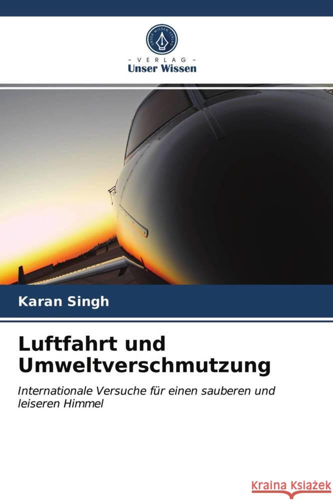 Luftfahrt und Umweltverschmutzung Singh, Karan 9786203401271