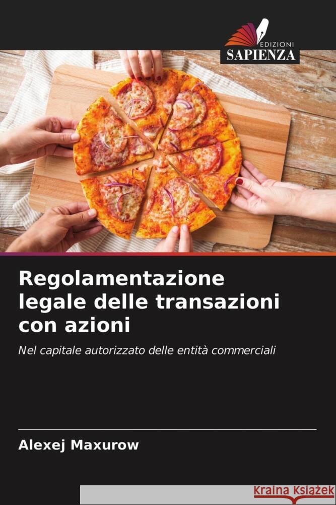 Regolamentazione legale delle transazioni con azioni Maxurow, Alexej 9786203406641