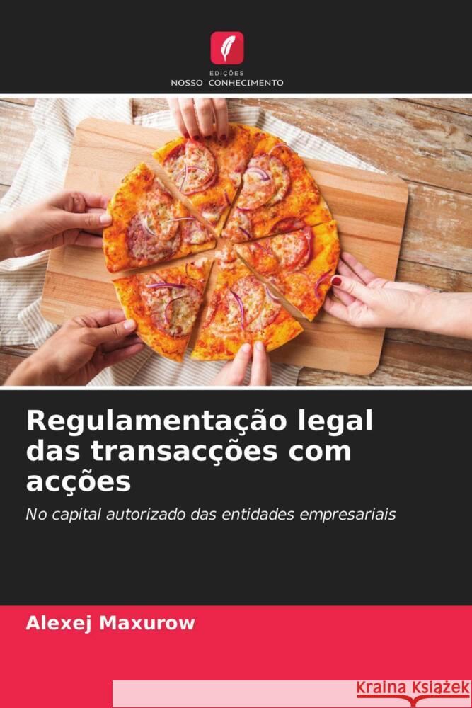 Regulamentação legal das transacções com acções Maxurow, Alexej 9786203406672